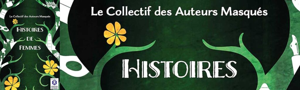 Collectif des auteurs masqués - Histoires de Femmes